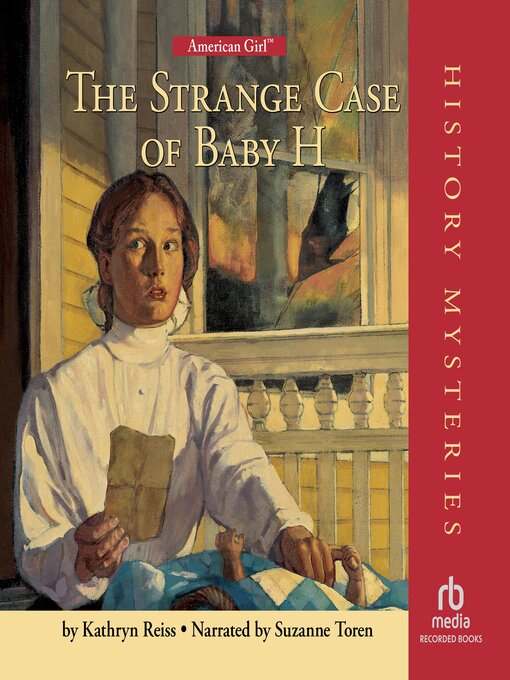 Title details for The Strange Case of Baby H by Kathryn Reiss - Available